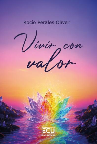 VIVIR CON VALOR | 9791388125225 | PERALES OLIVER, ROCÍO