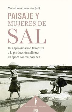 PAISAJE Y MUJERES DE SAL | 9791370331313 | FLORES FENÁNDEZ, MARÍA