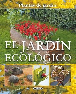JARDÍN ECOLÓGICO, EL | 9788467703061 | SUSAETA, EQUIPO