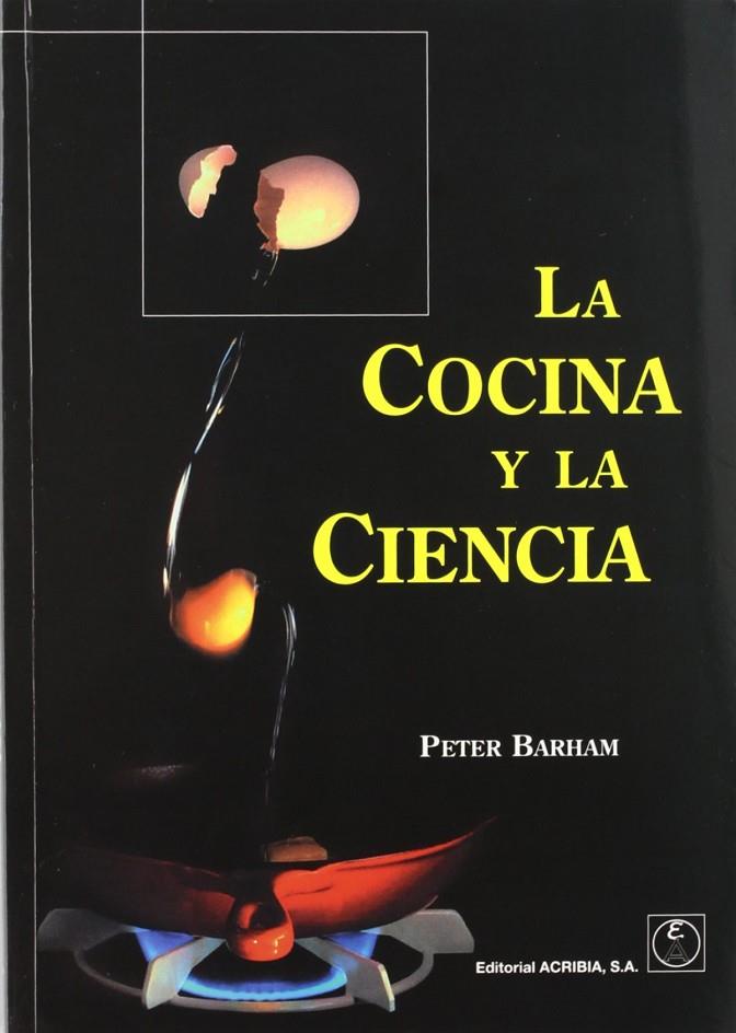 COCINA Y LA CIENCIA, LA | 9788420009964 | BARHAM, PETER