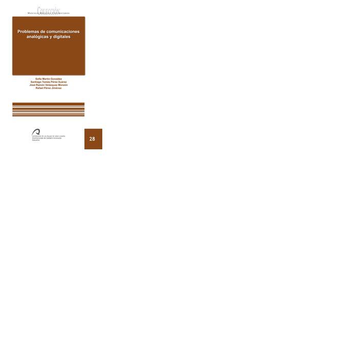 PROBLEMAS DE COMUNICACIONES ANALÓGICAS Y DIGITALES | 9788496971394 | MARTÍN GONZÁLEZ, SOFÍA / PÉREZ SUÁREZ, SANTIAGO TOMÁS / VELÁZQUEZ MONZÓN, JOSÉ RAMÓN / PÉREZ JIMÉNEZ