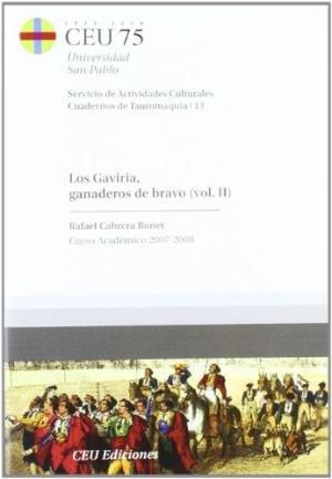 GAVIRIA, GANADEROS DE BRAVO II, LOS | 9788492456369 | CABRERA BONET, RAFAEL