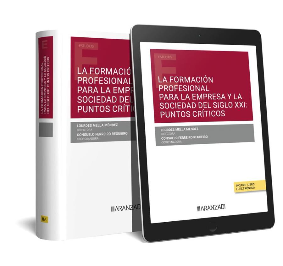 FORMACION PROFESIONAL PARA LA EMPRESA Y LA SOCIEDAD DEL SIGLO XXI, LA | 9788411256988 | FERREIRO REGUEIRO, CONSUELO / MELLA MÉNDEZ, LOURDES