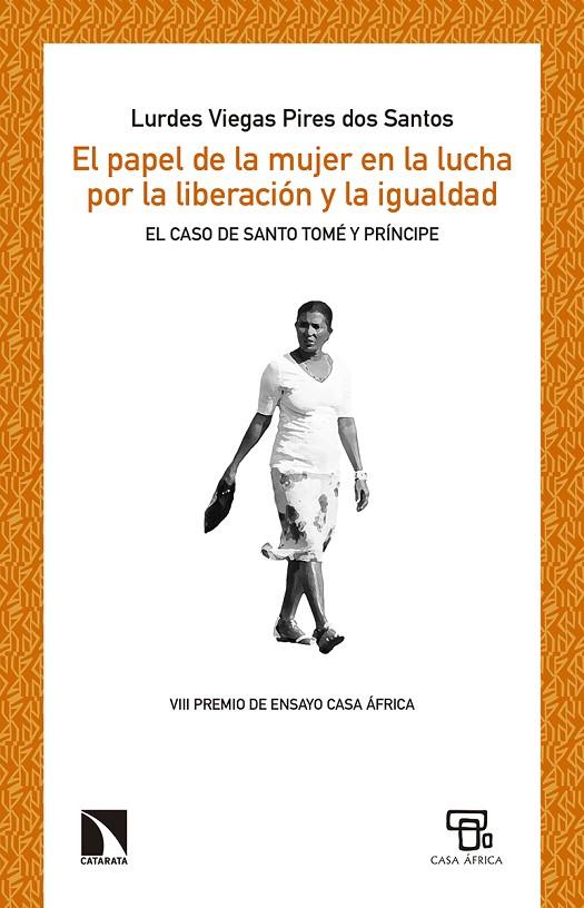 PAPEL DE LA MUJER EN LA LUCHA POR LA IGUALDAD, EL | 9788490972625 | VIEGAS PIRES DOS SANTOS, LURDES