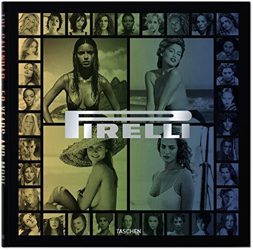 CALENDARIO PIRELLI. 50 AÑOS Y MUCHO MÁS | 9783836551755