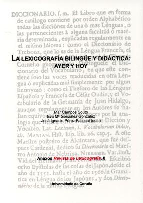 LEXICOGRAFÍA BILINGÜE Y DIDÁCTICA, LA : AYER Y HOY | 9788497493048