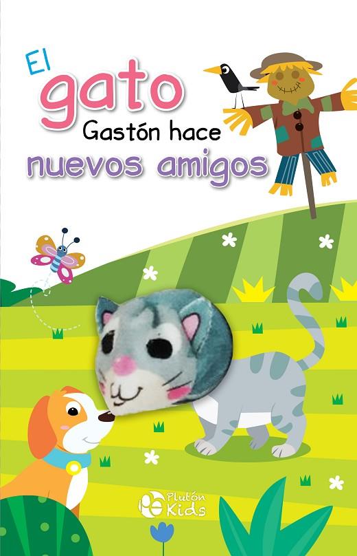 GATO GASTÓN HACE NUEVOS AMIGOS, EL | 9788419087362 | VARIOS AUTORES