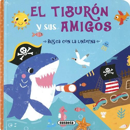 TIBURÓN Y SUS AMIGOS, EL | 9788410842380 | SUSAETA EDICIONES