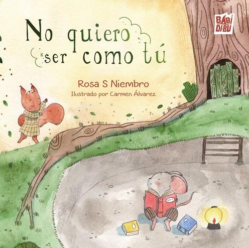 NO QUIERO SER COMO TÚ | 9791387663070 | S NIEMBRO , ROSA