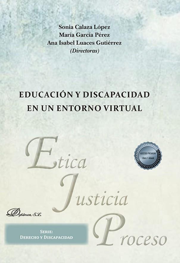 EDUCACIÓN Y DISCAPACIDAD EN UN ENTORNO VIRTUAL | 9788411706636