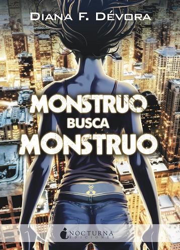 MONSTRUO BUSCA MONSTRUO | 9788417834975 | F. DEVORA, DIANA