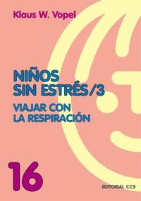NIÑOS SIN ESTRES / 3 | 9788483164389 | VOPEL, KLAUS W.