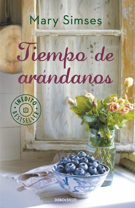 TIEMPO DE ARÁNDANOS | 9788490329641 | SIMSES, MARY