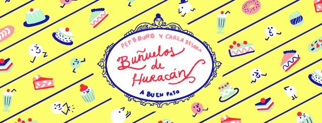 BUÑUELOS DE HURACAN (2ªED) | 9788494285462 | BESORA / BRUNO
