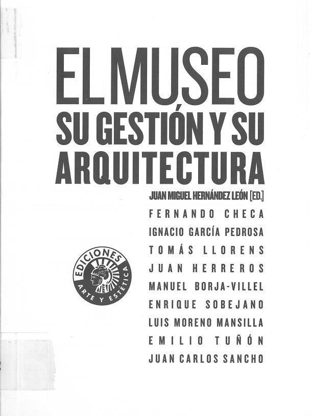 MUSEO SU GESTION Y SU ARQUITECTURA,EL | 9788487619953 | HERNÁNDEZ LEÓN, JUAN MIGUEL