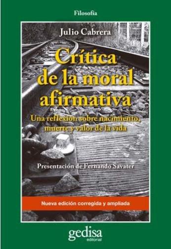 CRÍTICA DE LA MORAL AFIRMATIVA | 9788497848657 | CABRERA, JULIO