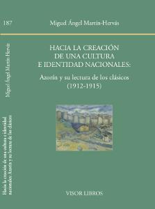 HACIA LA CREACIÓN DE UNA CULTURA E IDENTIDAD NACIONALES: | 9788498951875 | MARTIN-HERVAS, MIGUEL ANGEL