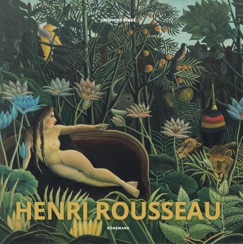 HENRI ROUSSEAU | 9783741939341 | BINDÉ, JOSÉPHINE