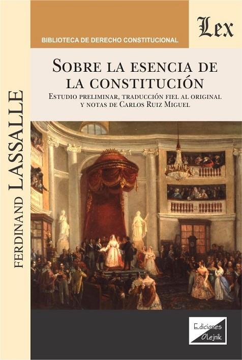 SOBRE LA ESENCIA DE LA CONSTITUCION | 9789563925982 | LASSALLE, FERDINAND