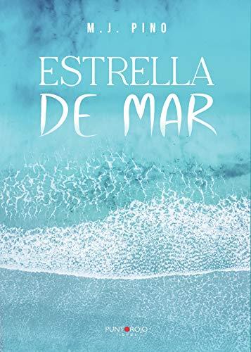 ESTRELLA DE MAR | 9788418194528 | J. PINO, M.