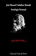 ANTOLOGÍA PERSONAL (JOSÉ MANUEL CABALLERO) | 9788475229164 | CABALLERO BONALD, JOSÉ MANUEL