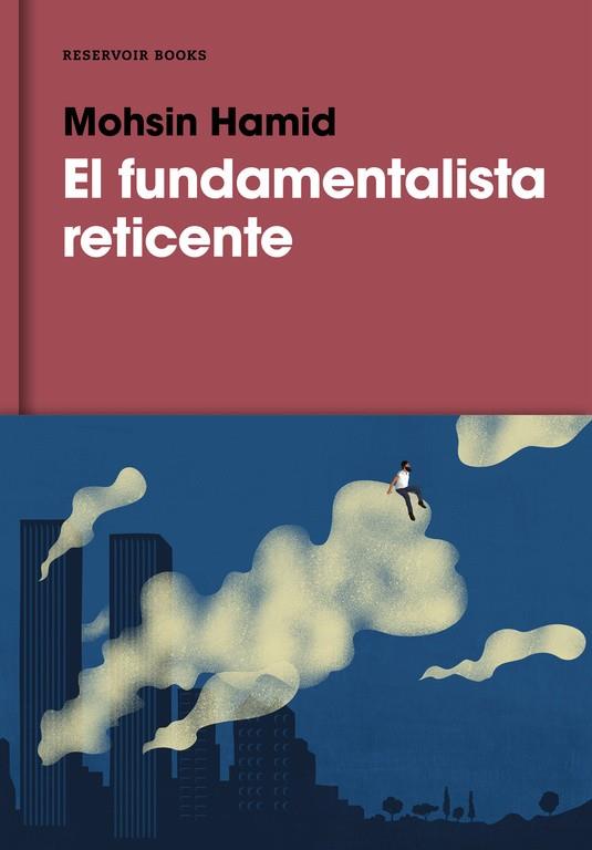 FUNDAMENTALISTA RETICENTE, EL | 9788417125622 | HAMID, MOHSIN