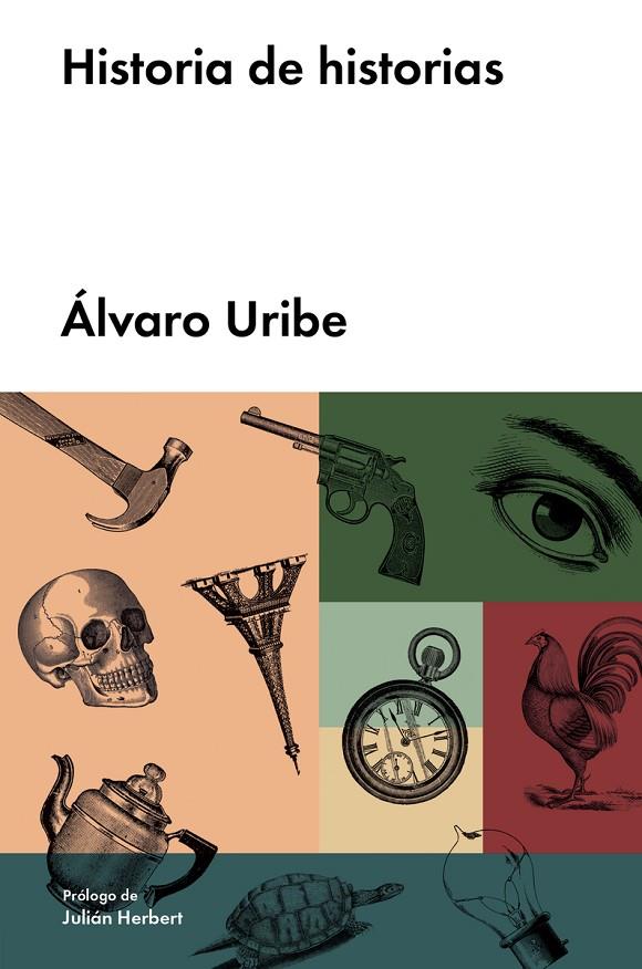 HISTORIA DE HISTORIAS | 9788417081607 | URIBE, ALVARO