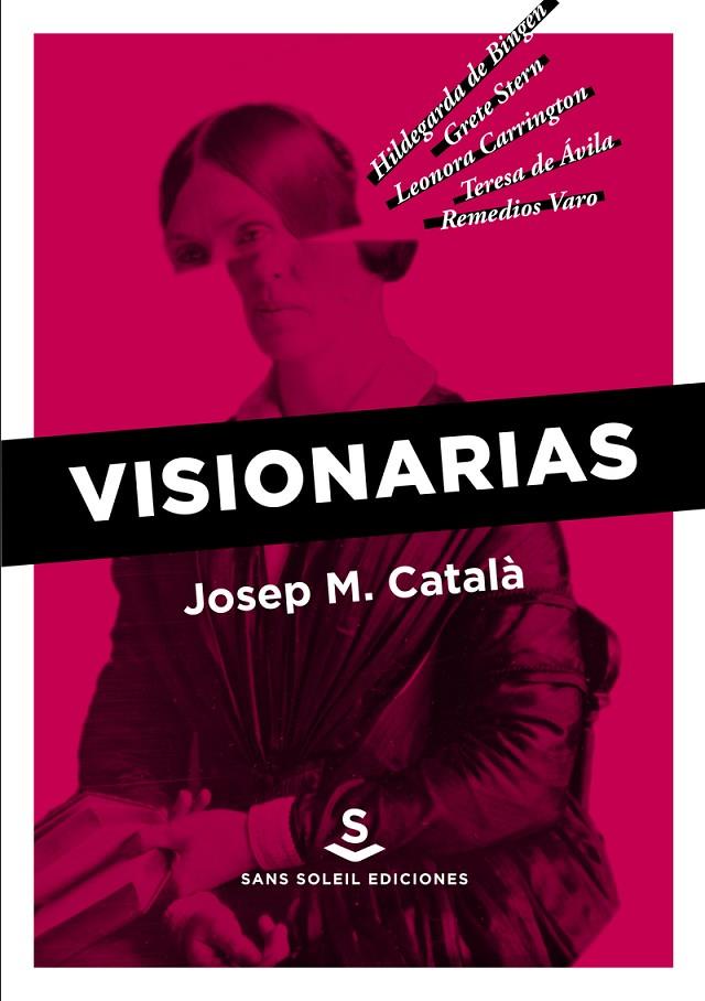 VISIONARIAS | 9788412009729 | CATALA, JOSEP M.