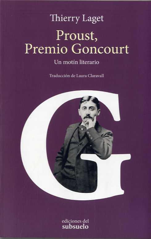 PROUST PREMIO GONCOURT | 9788494780257 | LAGET, THIERRY