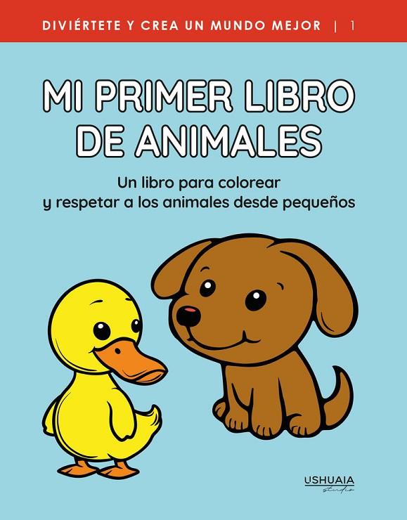 MI PRIMER LIBRO DE ANIMALES | 9788419405494 | USHUAIA STUDIO