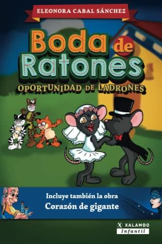 BODA DE RATONES | 9789585395459 | CABAL SÁNCHEZ, ELEONORA
