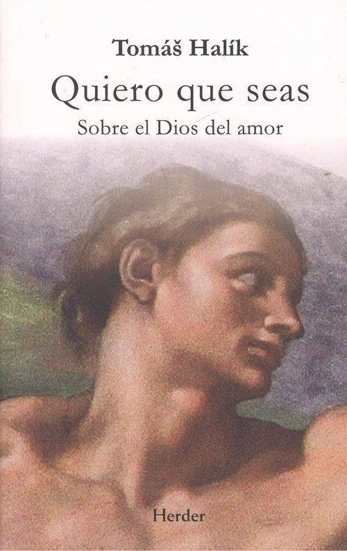 QUIERO QUE SEAS | 9788425438684 | HALÍK, TOMÁS