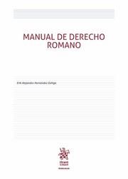 MANUAL DE DERECHO ROMANO | 9788491690917 | HERNÁNDEZ ZÚÑIGA, ERIK ALEJANDRO