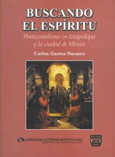 BUSCANDO EL ESPIRITU | 9789707222809 | GARMA NAVARRO, CARLOS