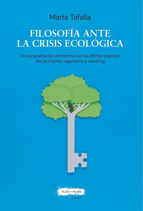 FILOSOFIA ANTE LA CRISIS ECOLOGICA | 9788417121563 | TAFALLA GONZÁLEZ, MARTA