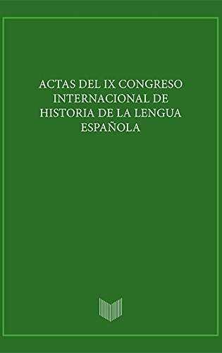ACTAS DEL IX CONGRESO INTERNACIONAL DE HISTORIA DE LA LENGUA : (CÁDIZ, 2012) | 9788484898986 | GARCIA MARTIN, JOSE MARIA