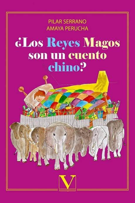 ¿LOS REYES MAGOS SON UN CUENTO CHINO? | 9788490746035 | SERRANO, PILAR