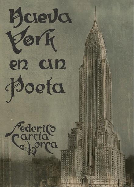 NUEVA YORK EN UN POETA | 9788494539275 | GARCÍA LORCA, FEDERICO