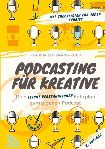 PODCASTING FÜR KREATIVE | 9783751916110 | ZOTZMANN-KOCH, KLAUDIA