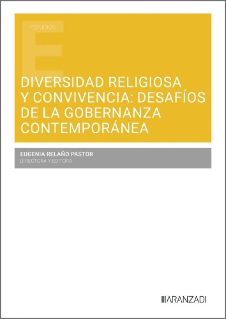 DIVERSIDAD RELIGIOSA Y CONVIVENCIA : DESAFIOS DE LA GOBERNANZA CONTEMPORANEA | 9788410853997 | RELANO PASTOR, EUGENIA