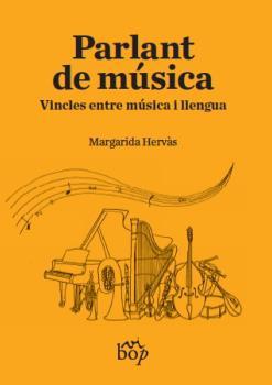 PARLANT DE MÚSICA | 9788412030921 | HERVÀS, MARGARIDA