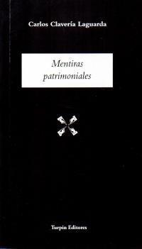 MENTIRAS PATRIMONIALES | 9788494774980 | CLAVERÍA LAGUARDA, CARLOS