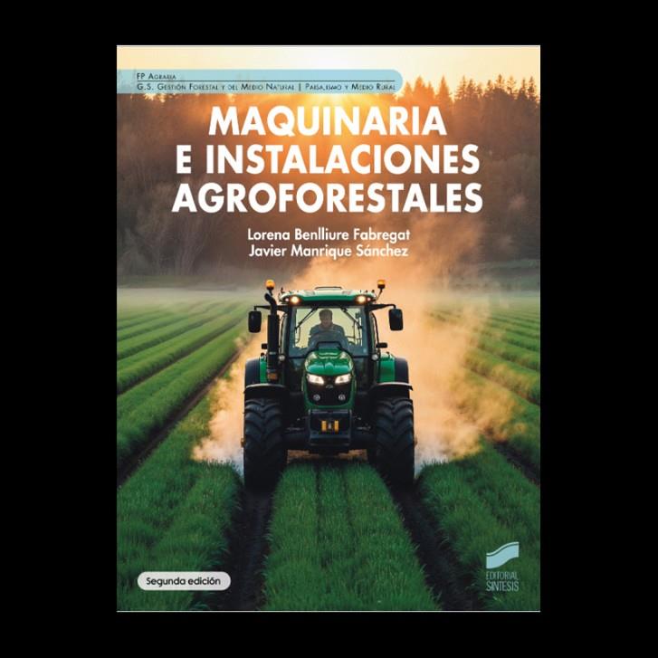 MAQUINARIA E INSTALACIONES AGROFORESTALES | 9791370550097 | BENLLIURE, LORENA