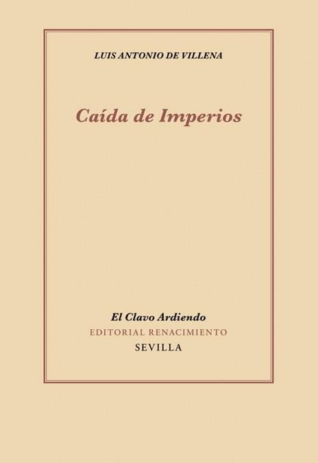 CAIDA DE IMPERIOS | 9788484726241 | VILLENA, LUIS ANTONIO