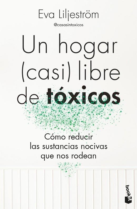 HOGAR (CASI) LIBRE DE TÓXICOS, UN | 9788413444895 | LILJESTRÖM, EVA
