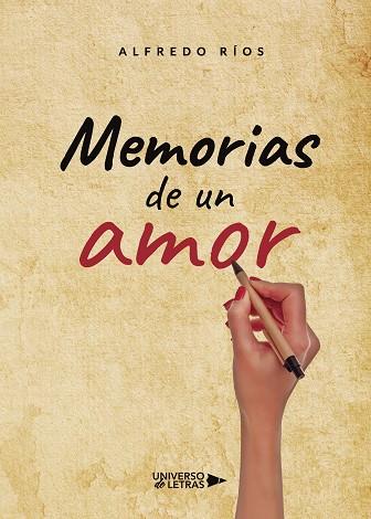 MEMORIAS DE UN AMOR | 9788418233319 | RÍOS, ALFREDO