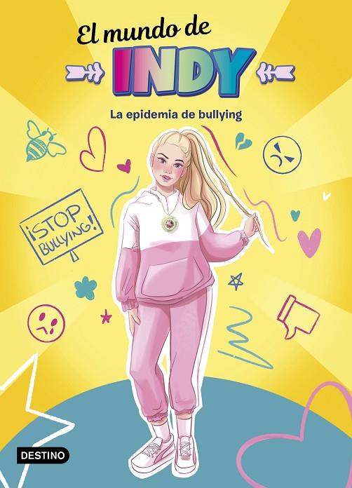 MUNDO DE INDY 01, EL. LA EPIDEMIA DE BULLYING | 9788408233077 | EL MUNDO DE INDY
