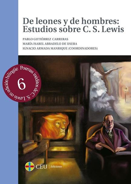 DE LEONES Y DE HOMBRES : ESTUDIOS SOBRE C. S. LEWIS | 9788415949749