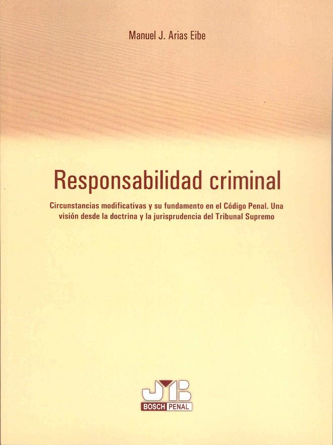 RESPONSABILIDAD CRIMINAL | 9788476987995 | ARIAS EIBE, MANUEL J.