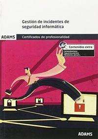 MÓDULO FORMATIVO  0488_3 GESTIÓN DE INCIDENTES DE SEGURIDAD INFORMÁTICA. CERTIFICADO DE PROFESIONALIDAD DE SEGURIDAD INFORMÁTICA | 9788490844144 | OBRA COLECTIVA